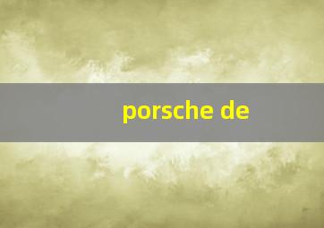 porsche de